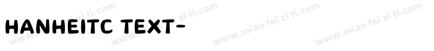 HanHeiTC Text字体转换